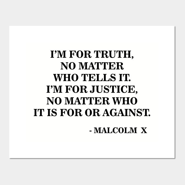 I Am for Truth and Justice | Malcolm X | Black Power